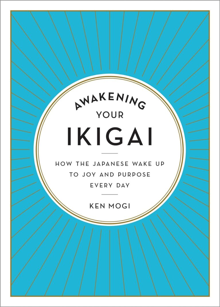 Awakening Your Ikigai – by Dr. Ken Mogi